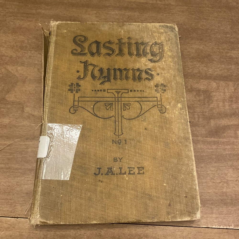 Lasting Hymns By J A Lee VTG Church Hymnal 1901